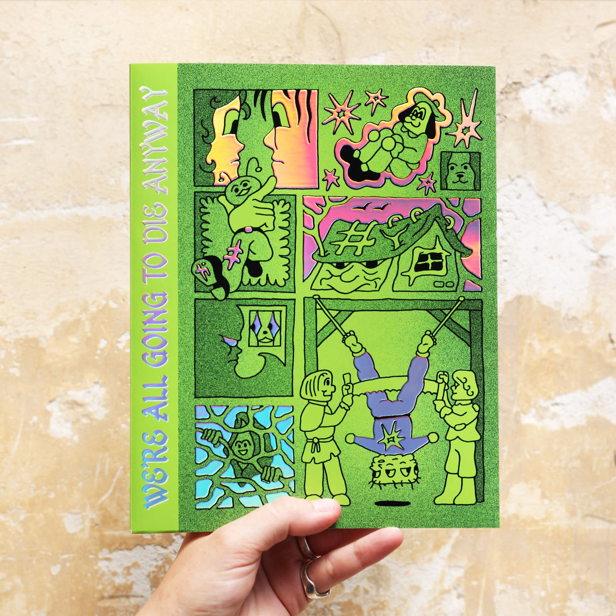 We re All Going To Die Anyway